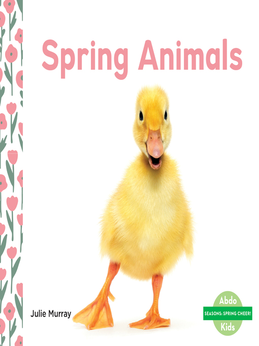 Title details for Spring Animals by Julie Murray - Wait list